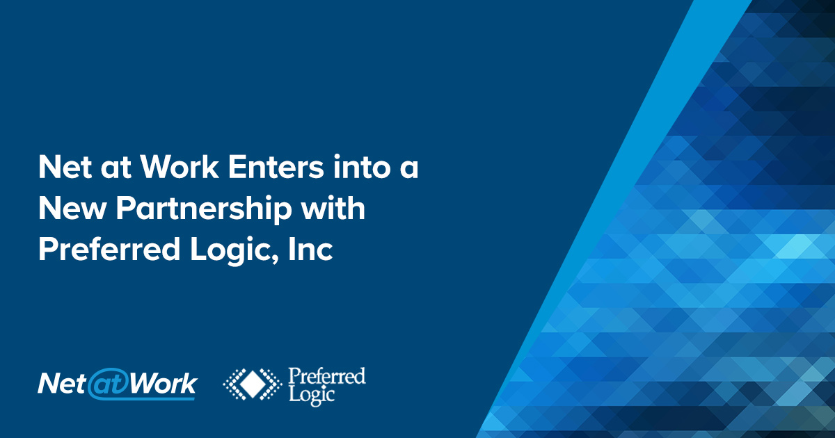 Net at Work Enters into a New Partnership with Preferred Logic, Inc